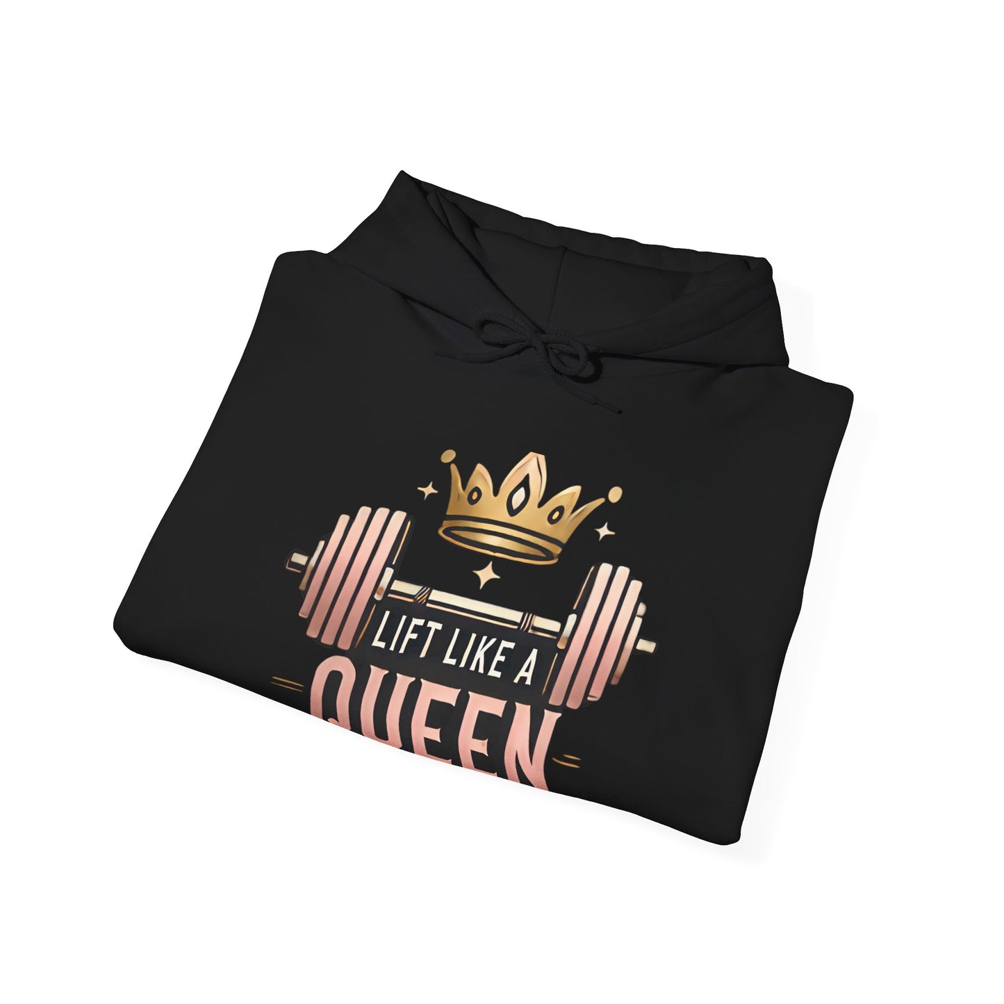 Hooded Sweatshirt - Lift like a Queen